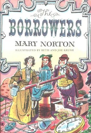 The borrowers by Mary Norton