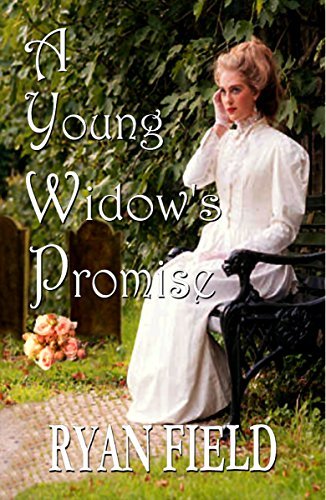 A Young Widow's Promise by [Field, Ryan]
