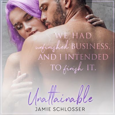 unattainable jamie schlosser