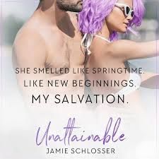 unattainable jamie schlosser