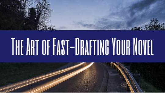 Working on your manuscript? Here is a post discussing The Art of Fast-Drafting Your Novel.