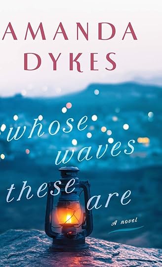 Whose Waves These Are by Amanda Dykes