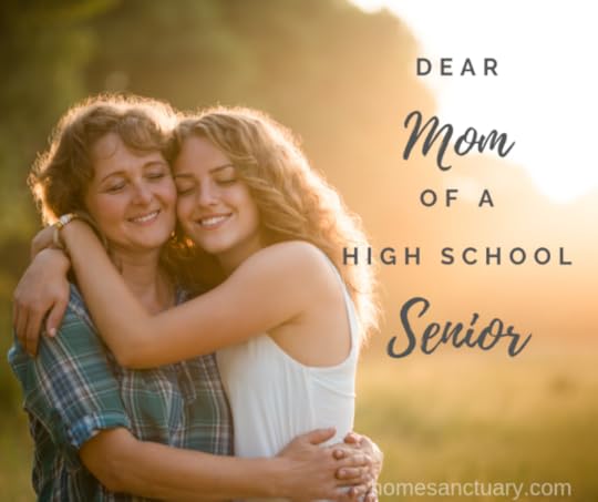 Dear Mom of a High School Senior