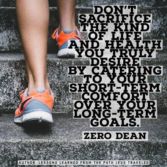 Don't sacrifice the kind of life and health you truly desire