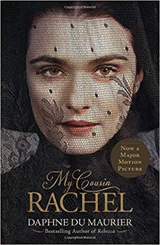 My cousin rachel by Daphne du Maurier