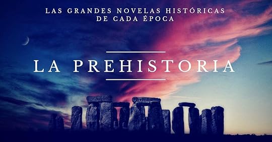 Las grandes novelas históricas de cada época: la prehistoria