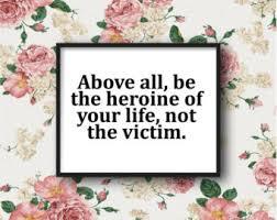 Image result for Nora Ephron quotes "Above all, be the heroine"