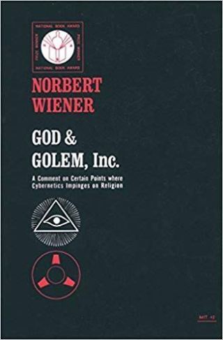 Moral Wisdom in the Age of Artificial Intelligence: Cybernetics Pioneer Norbert Wiener’s Prophetic Admonition About Technology and Ethics