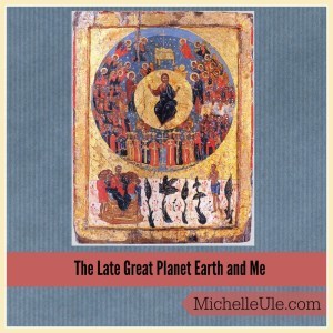 The Late Great Planet Earth, Hal Lindsey, Jesus Movement, Who's Afraid of the AntiChrist?, Dispensationalism, the Rapture