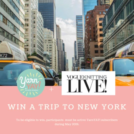 YarnYAY! May Box subscribers are automatically entered to win a trip to New York for Vogue Knitting Live!