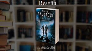 Reseña El Objetivo - Will Robie 3 - arantxarufo.com