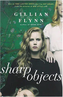 Sharp Objects Gillian Flynn