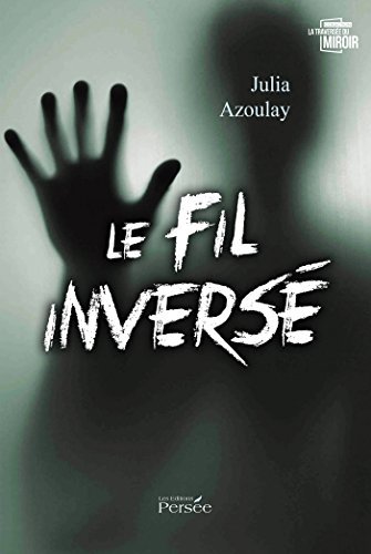 Le fil inversé