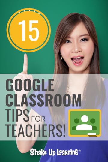 15 Google Classroom Tips for Teachers