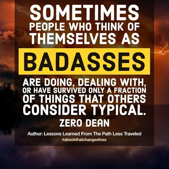 People who think of themselves as badasses