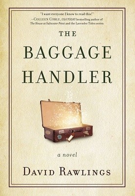 The Baggage Handler, a novel, by David Rawlings