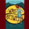 The Way Between - Second Edition