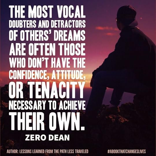 Doubters, detractors, and dream stealers