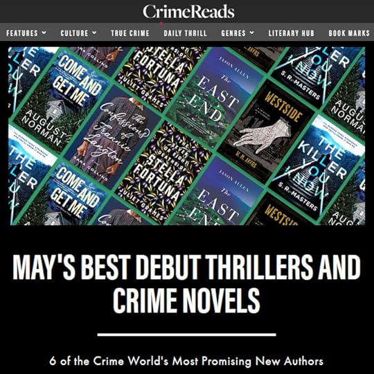 CrimeReads.com includes Come and Get Me by August Norman in their list of May's Best Debut Thrillers and Crime Novels