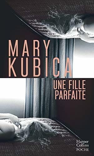 Une fille parfaite (HarperCollins Noir)
