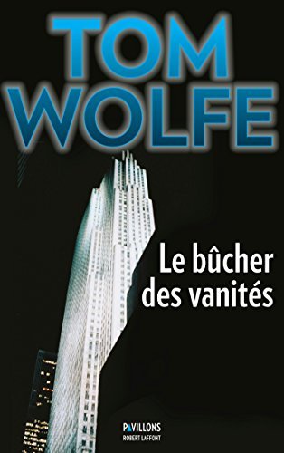 Le Bûcher des vanités (Pavillons)