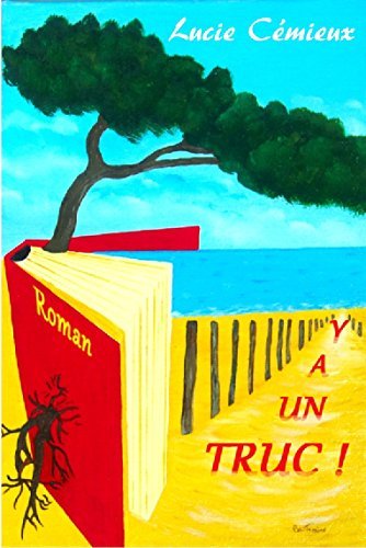 Y A UN TRUC !