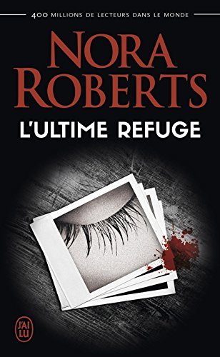 L'ultime refuge (J'ai lu t. 10464)