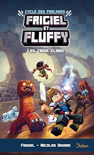 Frigiel et Fluffy, Le Cycle des Farlands - tome 1