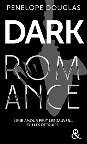Dark romance : Au-delà de l'interdit, le livre qui va plus loin que le New Adult (&H)