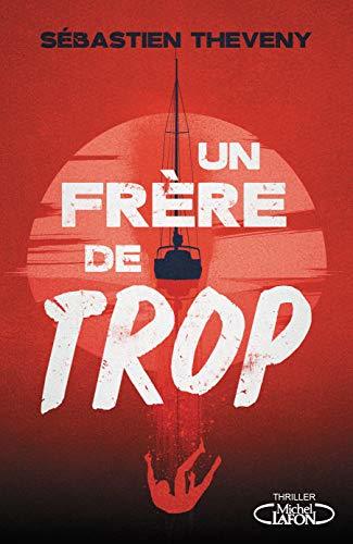 Un frère de trop