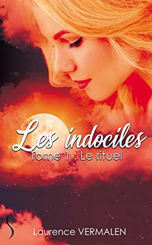 Le rituel: Les indociles, T1