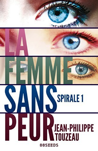 La femme sans peur - Édition intégrale 1: Compilation de la série événement (70000 exemplaires vendus !)