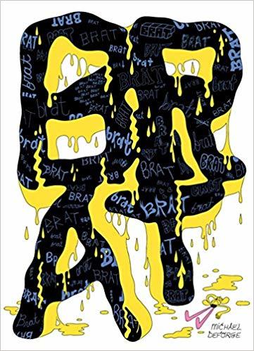 Image result for michael deforge brat