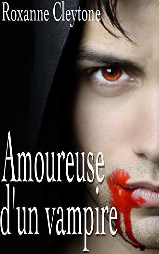 Amoureuse d'un vampire