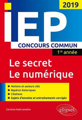 Concours commun IEP 2019. 1re année. Le secret / Le numérique