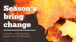 Season's bring change
