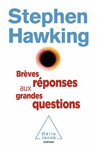 Brèves réponses aux grandes questions (OJ.SCIENCES)