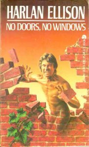 No Doors, No Windows by Harlan Ellison
