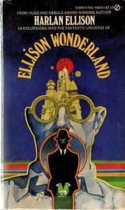 Ellison Wonderland by Harlan Ellison