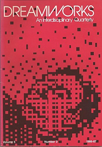 Dreamworks 5:2: 1986-1987 (Dreamworks Magazine Book 5) by [Atchity, Kenneth]