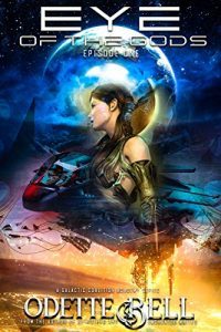 The Eye of the Gods by Odette C. Bell