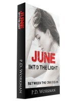 June, Into the Light, Between the Cracks #6