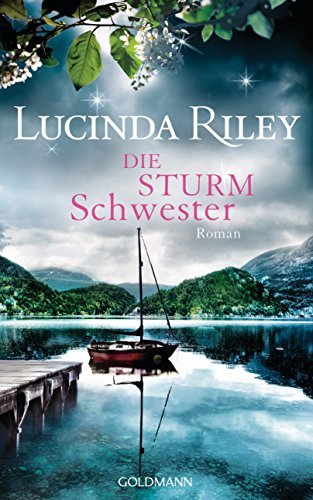 Die Sturmschwester: Roman - Die sieben Schwestern 2 (German Edition)