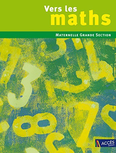 Vers les maths Grande Section