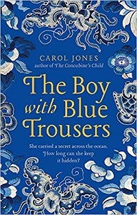 The Boy with Blue Trousers by Carol Jones
