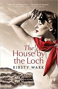 The House by the Loch by Kirsty Wark