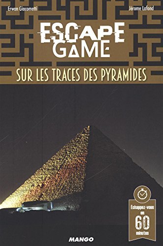 Escape game : sur les traces des pyramides