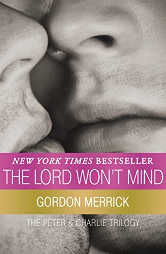 The Lord Won't Mind (The Peter & Charlie Trilogy Book 1) (English Edition)