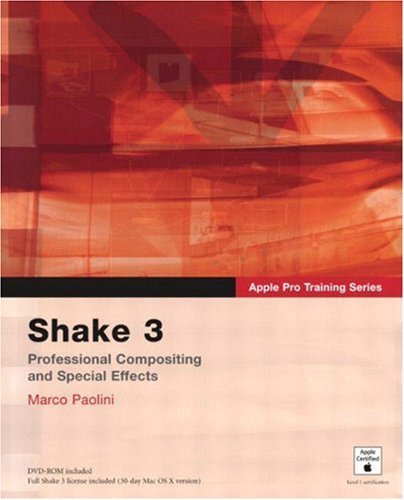 Apple Pro Training Series: Shake 3