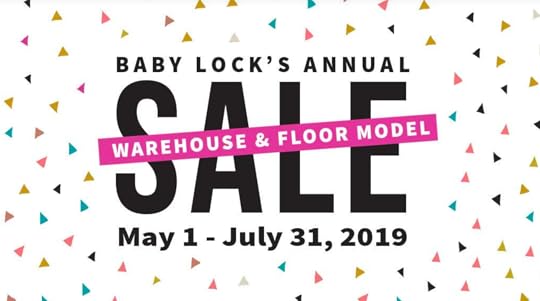 Baby Lock's 2019 Annual Sewing Machine Warehouse Sale
